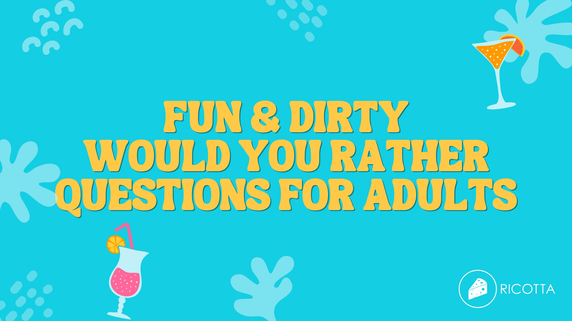 Funny Dirty Would You Rather Questions For Adults In 2023